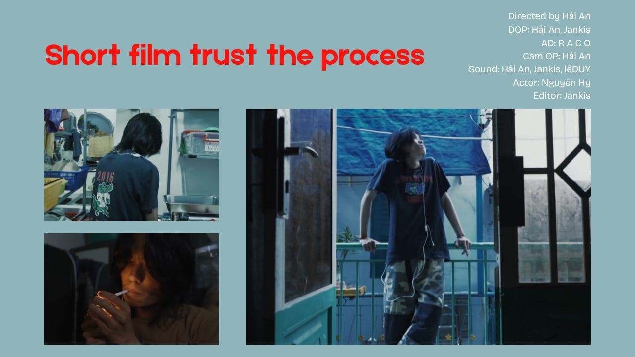 Short film: trust the process